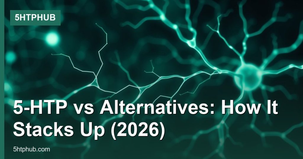 5-HTP vs Alternatives: How It Stacks Up (2026) - 5HTPHub